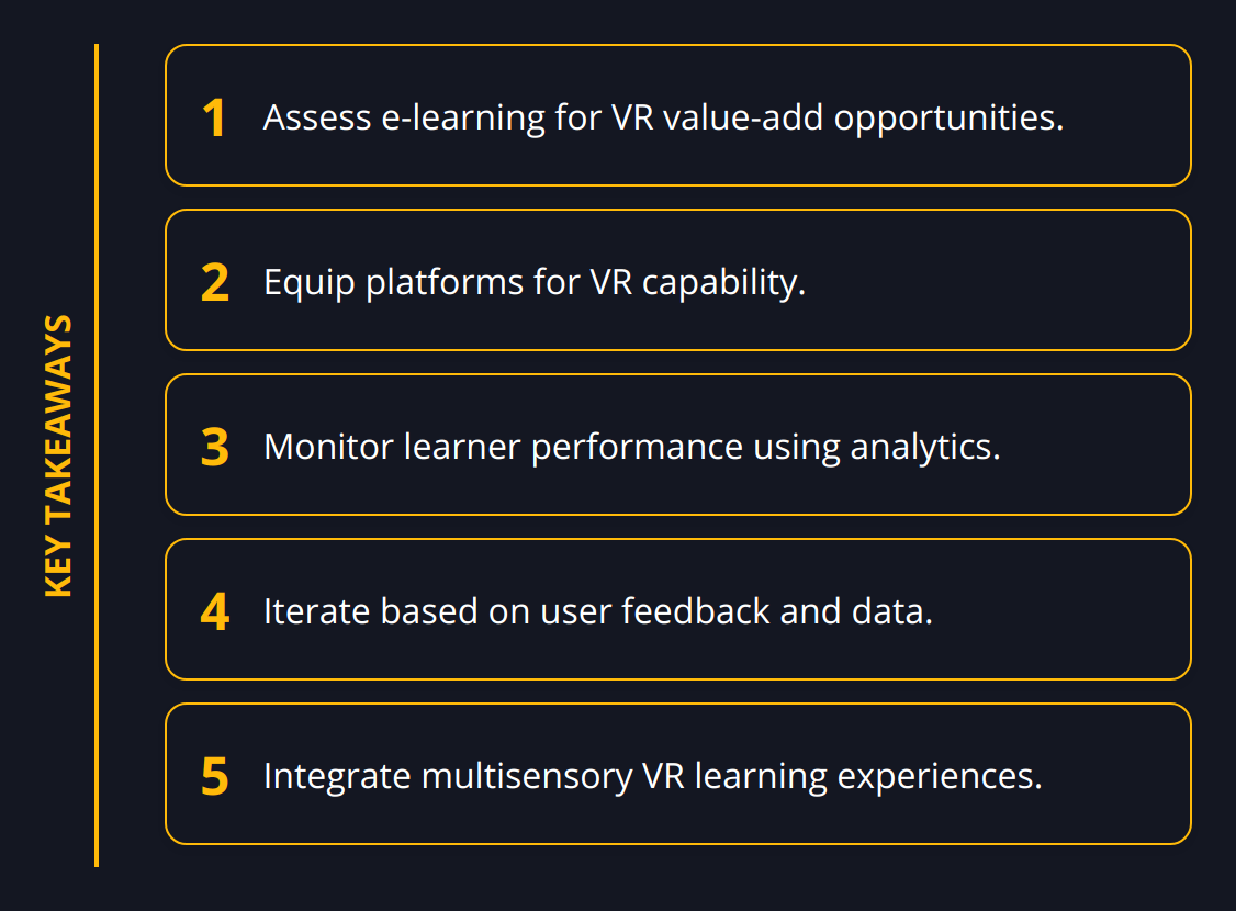 Key Takeaways - E-Learning VR Integration: Essential Guide