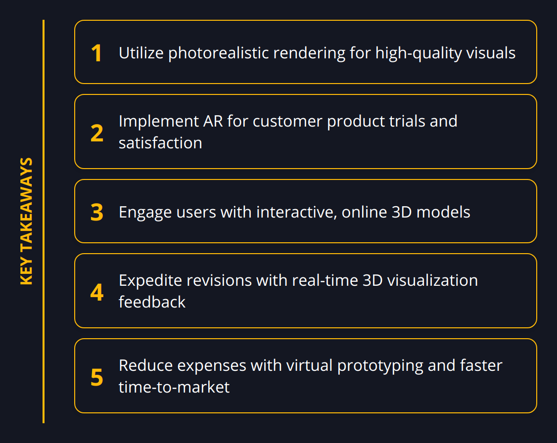 Key Takeaways - What Are 3D Visualization Techniques and How Can They Benefit Your Business?