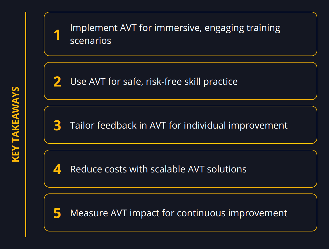 Key Takeaways - What Is Augmented Virtual Training and How Does It Enhance Learning?